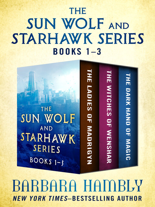 Title details for The Sun Wolf and Starhawk Series by Barbara Hambly - Wait list